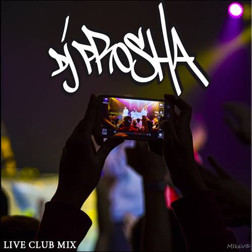 DJ Prosha - Live Club Mix 2013